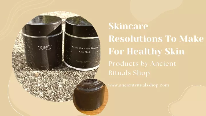 skincare resolutions to make for healthy skin