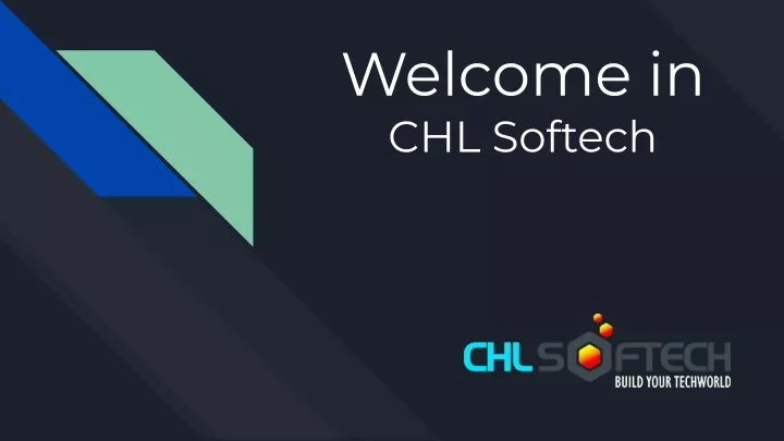 welcome in chl softech