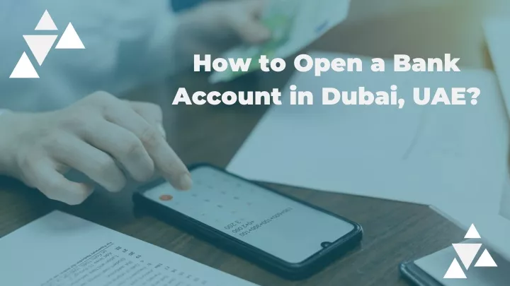 how to open a bank account in dubai uae