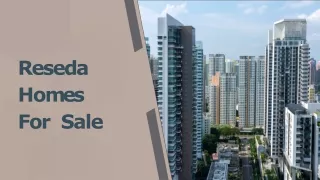 Reseda  Homes For Sale