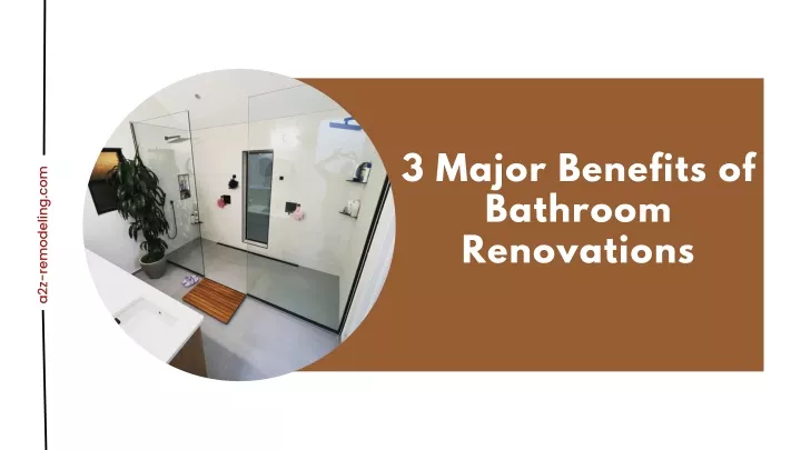 3 major benefits of bathroom renovations