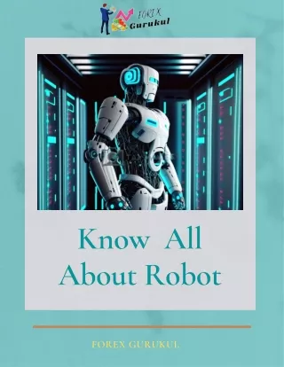 Know  All about Robot