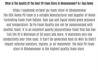 what is the quality of the best pu foam store