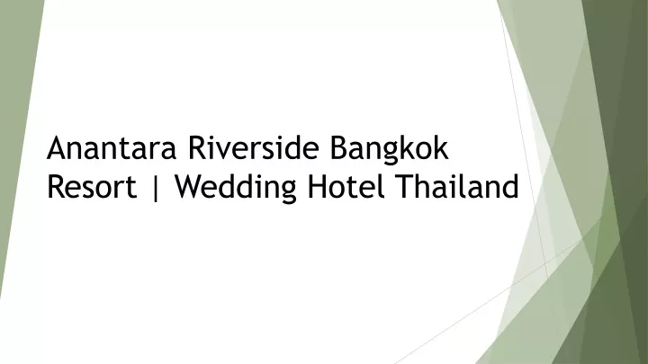 anantara riverside bangkok resort wedding hotel