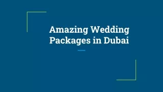 Amazing Wedding Packages in Dubai