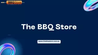 Create Your Dream Outdoor Kitchen with The BBQ Store's Selection of Products