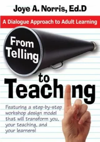 $PDF$/READ/DOWNLOAD From Telling to Teaching: A Dialogue Approach to Adult Learn