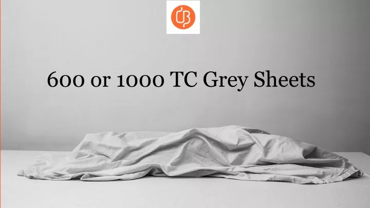 600 or 1000 tc grey sheets