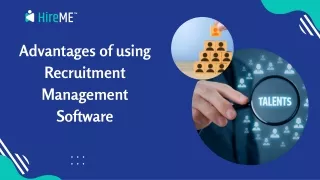 Advantages of using Recruitment Management Software