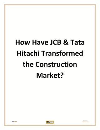 How Have JCB & Tata Hitachi Transformed the Construction Market