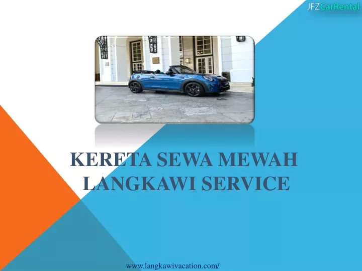 kereta sewa mewah langkawi service