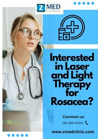 Interested in Laser and Light Therapy for Rosacea