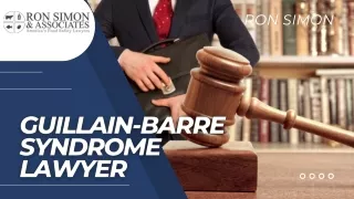 Need A Guillain-Barre Syndrome lawyer