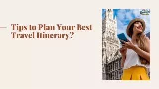 Tips to Plan Your Best Travel Itinerary