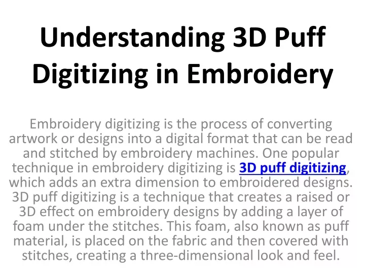 understanding 3d puff digitizing in embroidery