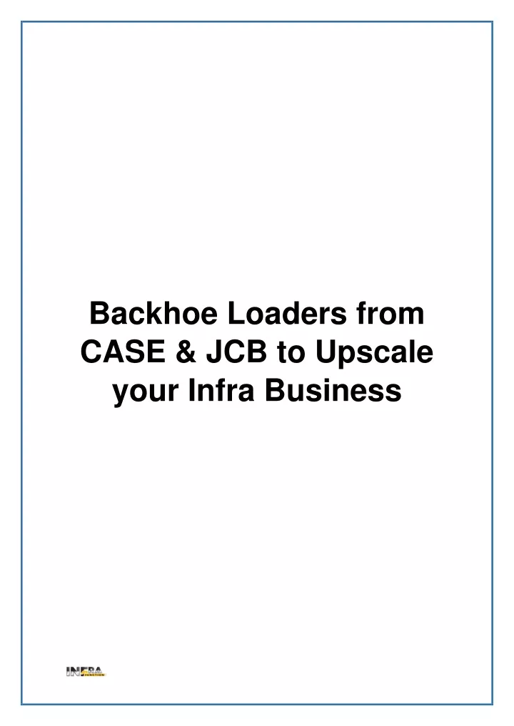 backhoe loaders from case jcb to upscale your