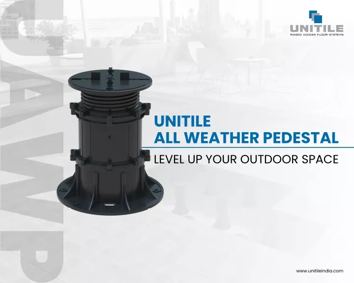unitile all weather pedestal level up your