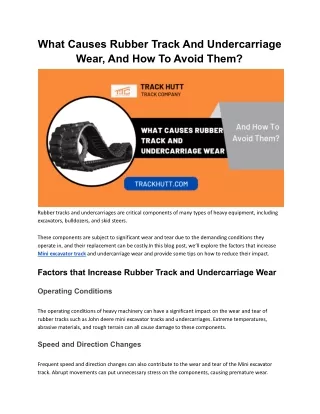 what causes rubber track and undercarriage wear