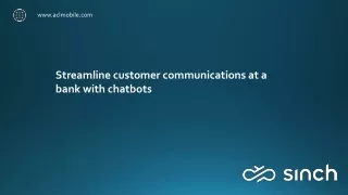 Streamline customer communications at a bank with chatbots