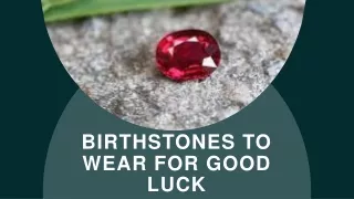 Birthstones To Wear For Good Luck