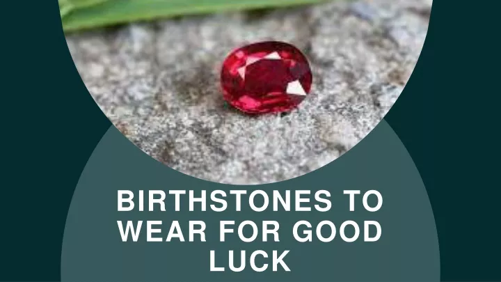 birthstones to wear for good luck