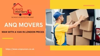 How much does it cost for a man with a van in london - AnQ Movers