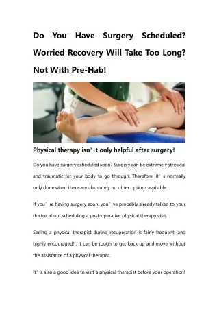 Do You Have Surgery Scheduled Worried Recovery Will Take Too Long Not With Pre-Hab!