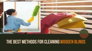 The Best Methods For Cleaning Wooden Blinds