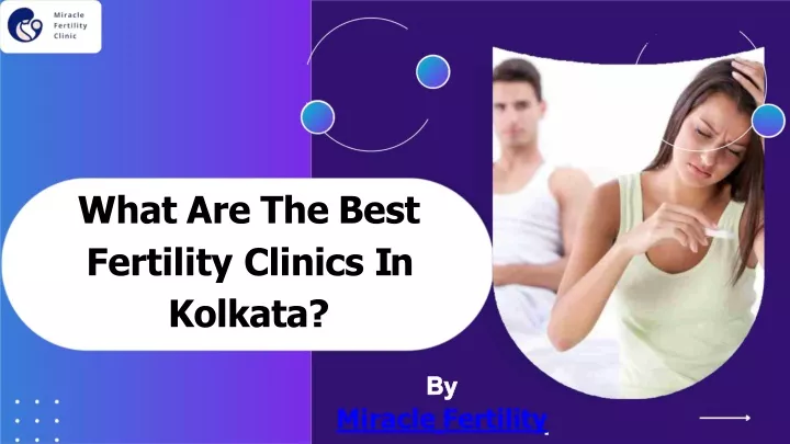 what are the best fertility clinics in kolkata