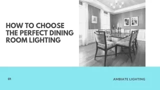 How To Choose The Perfect Dining Room Lighting: Ambiate Lighting