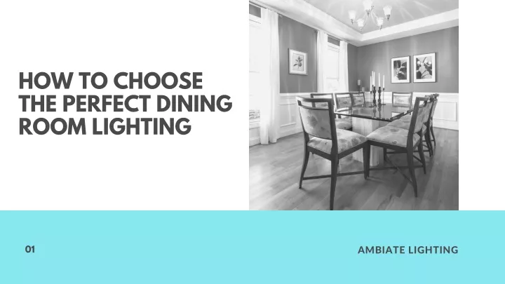 how to choose the perfect dining room lighting