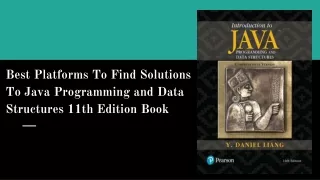 best platforms to find solutions to java programming and data structures 11th edition book