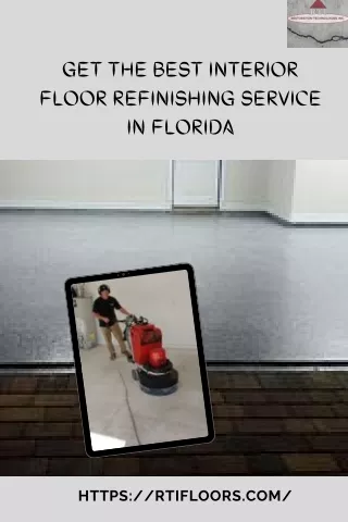 Get The Best Interior Floor Refinishing Service In Florida
