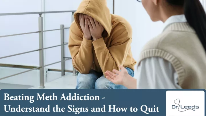 beating meth addiction understand the signs