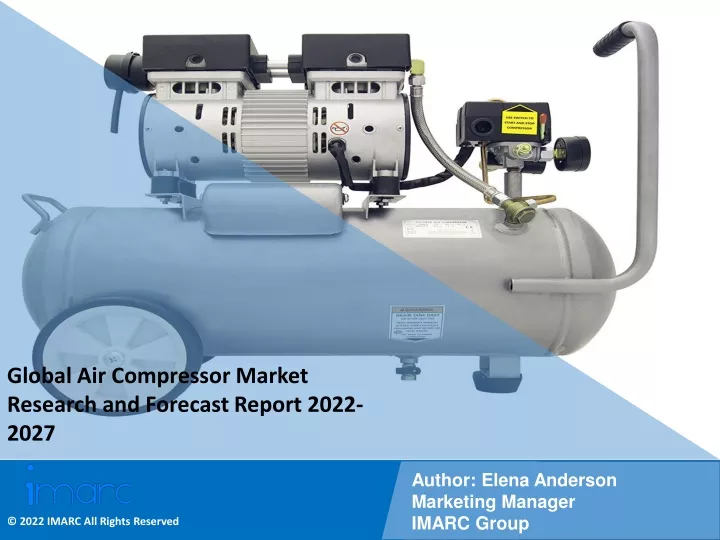 Ppt Air Compressor Market Industry Overview Growth Rate And Forecast 2022 2027 Powerpoint