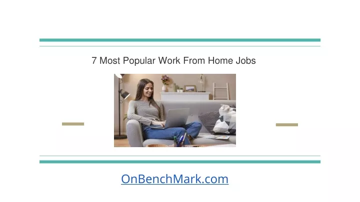 7 most popular work from home jobs
