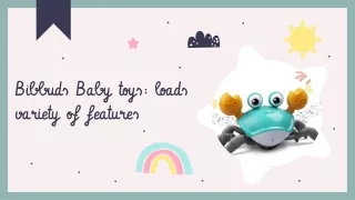 Bibbuds Baby toys_ loads variety of features