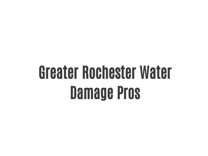 greater rochester water damage pros