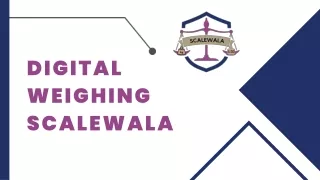 digital weighing scalewala