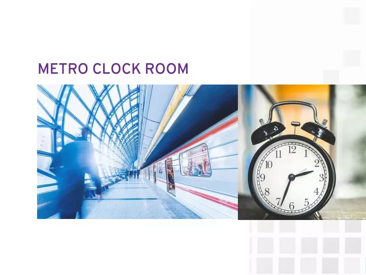 metro clock room