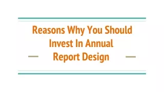Reasons Why You Should Invest In Annual Report Design