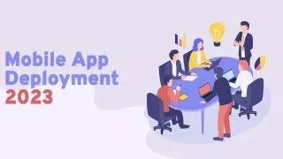 mobile app deployment 2023