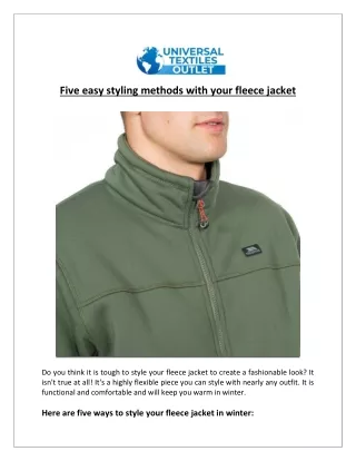 Five easy styling methods with your fleece jacket