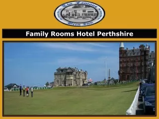 Family Rooms Hotel Perthshire