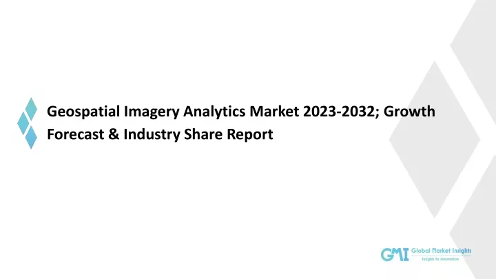 geospatial imagery analytics market 2023 2032