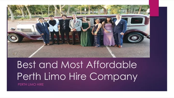 best and most affordable perth limo hire company