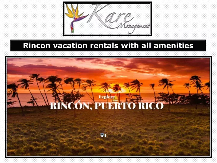rincon vacation rentals with all amenities