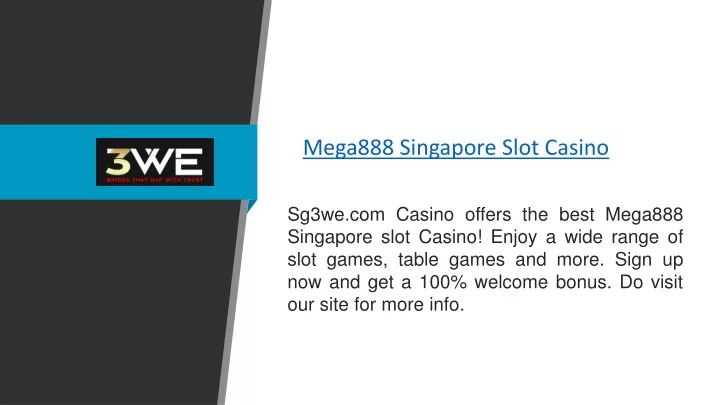 mega888 singapore slot casino