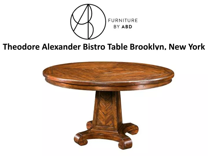 theodore alexander bistro table brooklyn new york