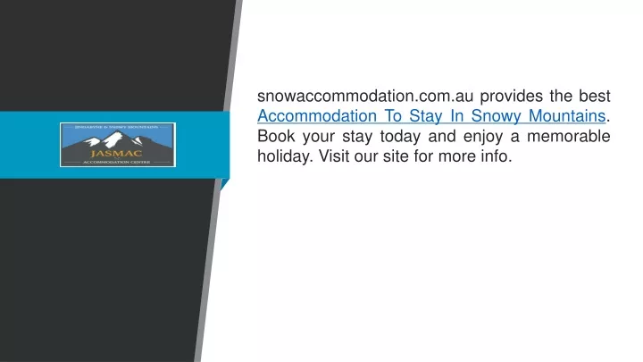 snowaccommodation com au provides the best